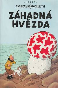 133191. Hergé (= Remi, Georges ) – Tintinova dobrodružství - Záhadná hvězda