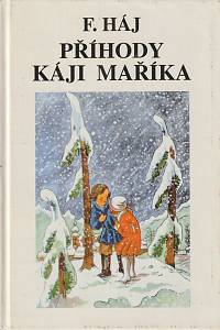 133214. Háj, Felix – Příhody Káji Maříka