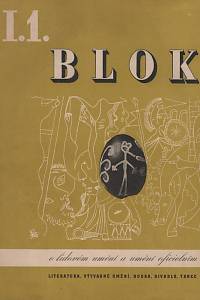 132885. Blok, Časopis pro umění, Ročník I., číslo 1 (1946) - O lidovém umění a umění oficielním