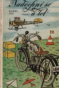 133291. Sýs, Karel – Nadechni se a leť