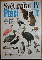 45470. Šťastný, Karel / Bejček, Vladimír / Hudec, Karel – Svět zvířat - Ptáci (1)