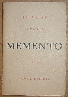 45444. Kvapil, Jaroslav – Memento, lyrická trilogie s prologem