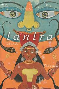 41993. Sinha, Indra – Tantra, Kult extáze
