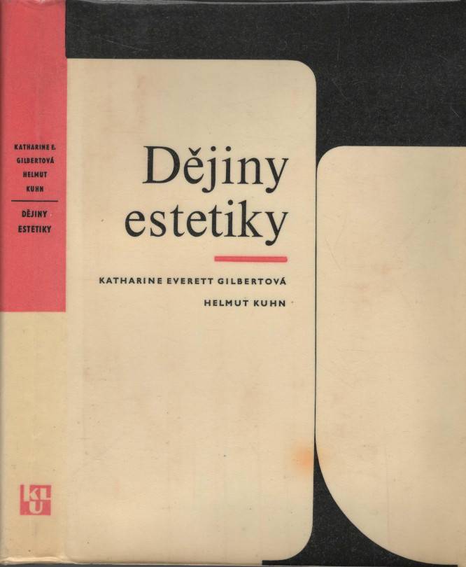 Gilbertová, Katharine Everett / Kuhn, Helmut – Dějiny estetiky