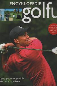 133387. Meadows, Chris / Richardson, Allen F. – Encyklopedie golfu, Úplný průvodce pravidly, výstrojí a technikami