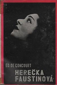 9960. Goncourt, Edmond de – Herečka Faustinová