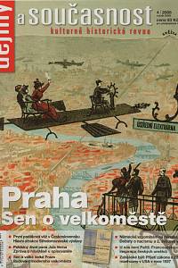 20559. Dějiny a současnost, Kulturně historická revue, Ročník XXVII., číslo 4 (2005) - Praha, Sen o velkoměstě