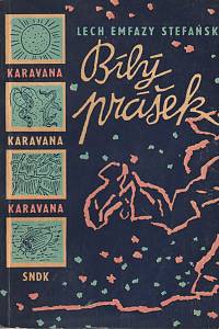 133994. Stefański, Lech Emfazy – Bílý prášek