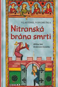 101004. Vondruška, Vlastimil – Nitranská brána smrti