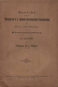 67065. Roesler, L. – Bericht über die Thätigkeit der k.k. chemisch-psysiologischen Versuchsstation für Wein- und Obstbau in Klosterneuburg im Jahre 1899.