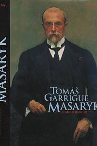 34355. Soubigou, Alain – Tomáš Garrigue Masaryk