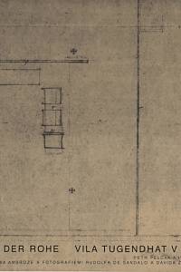 134639. Pelčák, Petr / Wahla, Ivan / Ambroz, Miroslav – Mies van der Rohe - vila Tugendhat v Brně
