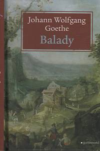 134643. Goethe, Johann Wolfgang von – Balady