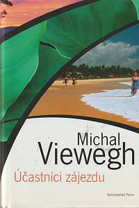 129570. Viewegh, Michal – Účastníci zájezdu 