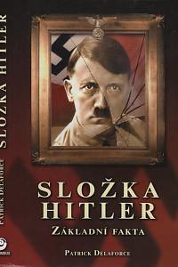 60855. Delaforce, Patrick – Složka Hitler, Základní fakta