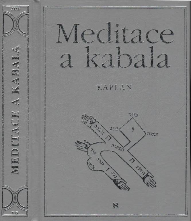 Kaplan, Aryeh – Meditace a kabala