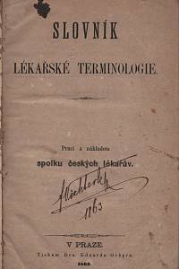 Spolek českých lékařův / Jandouše, A. – Slovník lékařské teminologie / Seznam slov farmakopoey rakouské