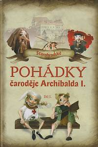 113478. Suk, Rudolf / Suková, Petra – Starohradské pohádky čaroděje Archibalda 1