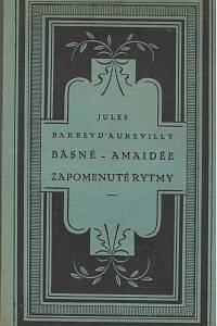 55898. Barbey d’Aurevilly, Jules Amédée – Básně / Amaidée / Zapomenuté rytmy