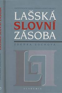 135123. Sochová, Zdeňka – Lašská slovní zásoba, Jihozápadní okraj Západolašské oblasti