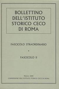 135131. Bollettino dell'Istituto storico ceco di Roma, Fascicolo II. (2000)