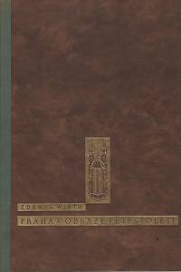 135153. Wirth, Zdeněk – Praha v obraze pěti století