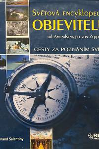 135641. Salentiny, Fernand – Světová encyklopedie objevitelů od Amundsena po von Zeppelina, Cesty za poznáním