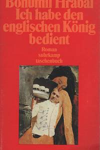 135703. Hrabal, Bohumil – Ich habe den englischen König bedient, Roman