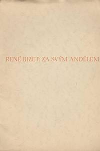 135713. Bizet, René – Za svým andělem