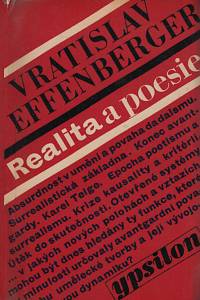 252. Effenberger, Vratislav – Realita a poesie, K vývojové dialektice moderního umění