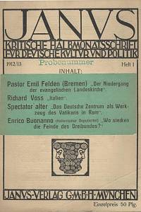 135899. Janus, Kritische Halbmonatsschrift für deutsche Kultur und Politik, Jahrgang 1912/13, Heft 1