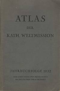 136166. Neuhäusler, Johann – Atlas der kath. Weltmission, Jahrbuchfolge 1932