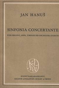 136416. Hanuš, Jiří – Sinfonia concertante per organo, arpa, timpani ed orchestra d'archi = Koncertní symfonie pro varhany, harfu, tympány a smyčcový orchestr (1953-54) (podpis)