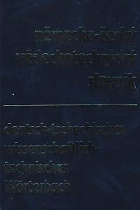 19168. Deutsch-tschechisches wissenschaftlich-technisches Wörterbuch = Německo-český vědeckotechnický slovník