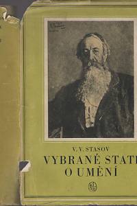 94152. Stasov, Vladimir Vasiljevič – Vybrané stati o umění