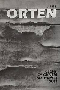 42264. Orten, Jiří [= Ohrenstein, Jiří] – Čechy za oknem smutných duší