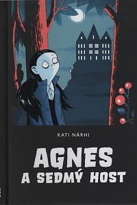 70441. Närhi, Kati – Agnes a sedmý host (podpis)