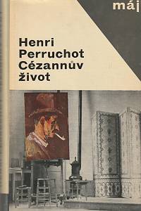7347. Perruchot, Henri – Cézannův život