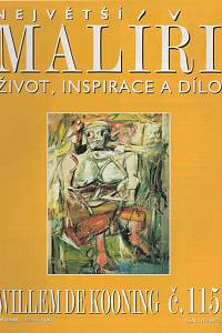 127885. Největší malíři : život, inspirace a dílo. Č. 115, Willem de Kooning