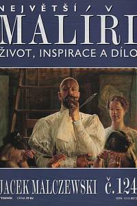 127873. Největší malíři : život, inspirace a dílo. Č. 124, Jacek Malczewski