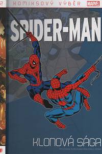 132591. Conway, Gerry / Goodwin, Archie – Spider-Man - Klonová sága