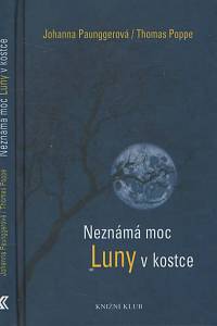 136853. Paunggerová, Johanna / Poppe, Thomas – Neznámá moc Luny v kostce