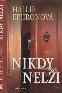 137343. Ephronová, Hallie – Nikdy nelži