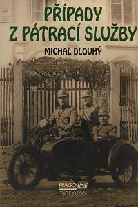 137545. Dlouhý, Michal – Případy z pátrací služby