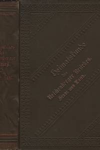 138004. Ressel, Anton Franz – Heimatskunde des Reichenberger Bezirkes, Stadt und Land. Anhang: Böhmisch-Aicha und Bösching. Zweiter Band.