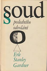 20558. Gardner, Erle Stanley – Soud posledního odvolání