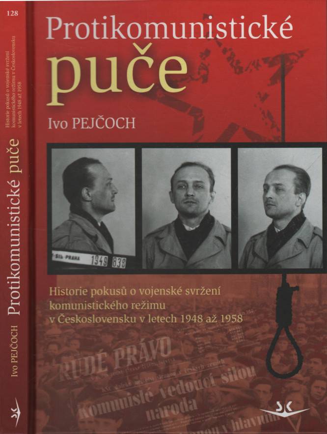 Pejčoch, Ivo – Protikomunistické puče, Historie pokusů o vojenské svržení komunistického režimu v Československu v letech 1948 až 1958