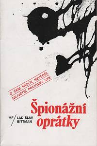 14925. Bittman, Ladislav – Špionážní oprátky