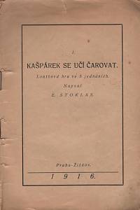 137883. Stoklas, Eugen – Kašpárek se učí čarovat, Loutková hra ve 5 jednáních