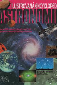 60244. Mittonová, Jacqueline / Mitton, Simon – Ilustrovaná encyklopedie Astronomie